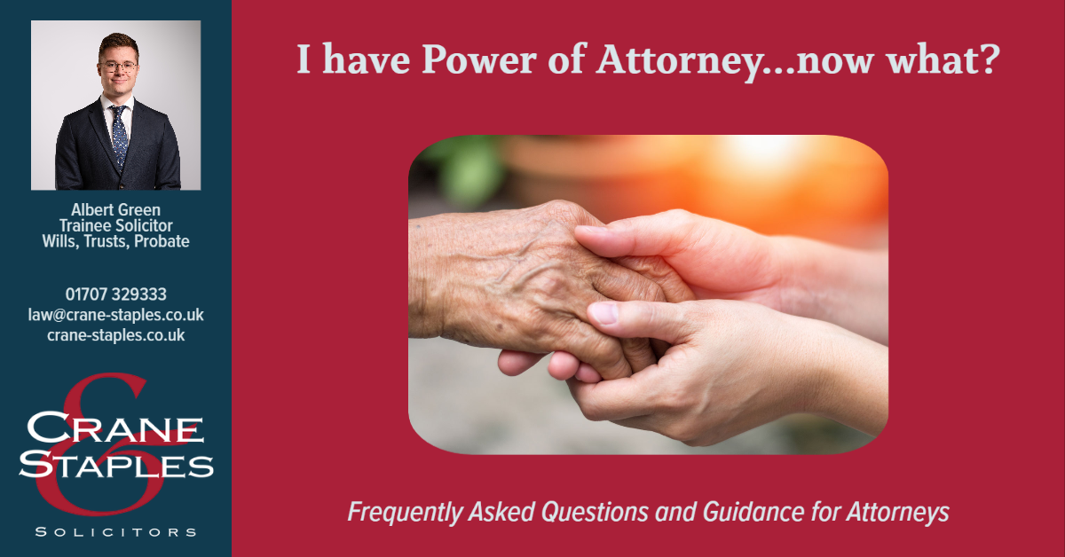 i-have-power-of-attorney-now-what-lpa-solicitors-hertfordshire